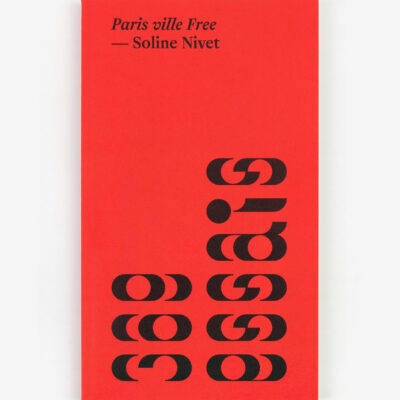 Paris ville Free de Soline Nivet (369 éditions, collection essais)