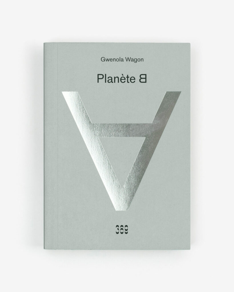 Couverture de Planète B de Gwenola Wagon