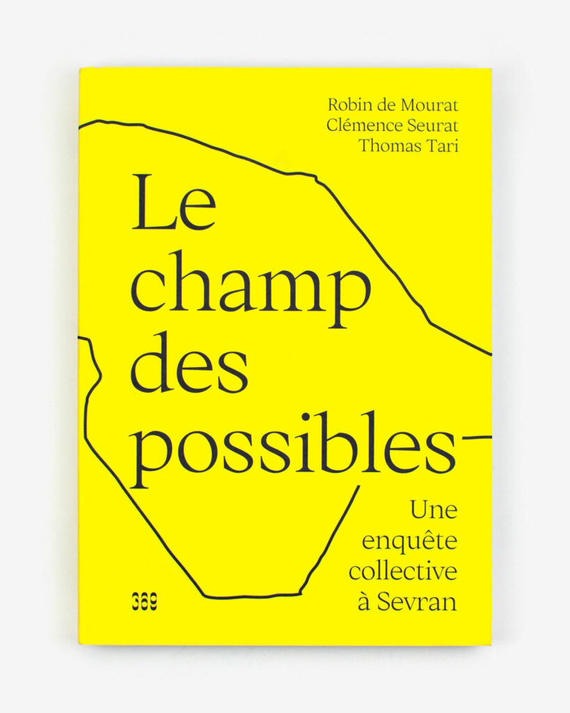 Couverture de l'essai Le champ des possibles. Une enquête collective à Sevran (369 éditions)